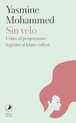 Papel Sin Velo - Como El Progresismo Legitima Al Islam Radical