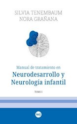 Libro Manual De Tratamiento En Neurodesarrollo Y Neurologia Infantil - Tomo I