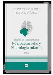 Libro Manual De Tratamiento En Neurodesarrollo Y Neurologia Infantil - Tomo Ii