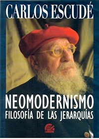 Papel Neomodernismo Filosofia De Las Jerarquias