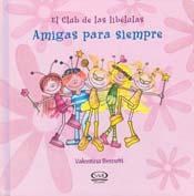 Papel Club De Las Libelulas, El Amigas Para Siempr