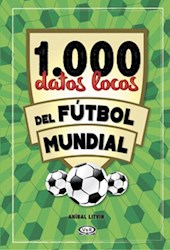 Papel 1000 Datos Locos Del Futbol Mundial