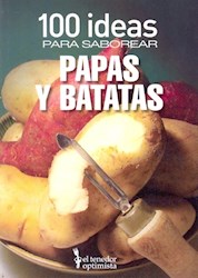 Papel 100 Ideas Para Saborear Papas Y Batatas