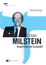 Papel Cesar Milstein La Quimica De La Pasion