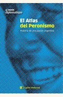 Papel EL ATLAS DEL PERONISMO. HISTORIA DE UNA PASIÓN ARGENTINA