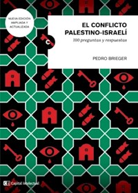 Papel El Conflicto Palestino Israeli. (Nva Ed Ampliada)