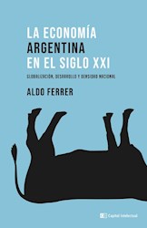 Libro La Economia Argentina En El Siglo Xxi