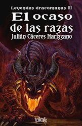 Papel Ocaso De Las Razas, El Leyendas Dracomanas Iii