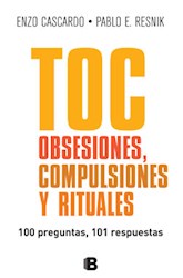 Libro Toc  Obsesiones Compulsiones Y Rituales