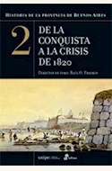 Papel HISTORIA DE LA PROVINCIA DE BUENOS AIRES 2.  DE LA CONQUISTA A LA CRISIS DE 1820