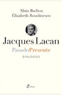 Papel JACQUES LACAN - PASADO PRESENTE