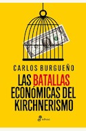 Papel LAS BATALLAS ECONOMICAS DEL KIRCHNERISMO