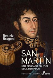 Papel San Martin Una Biografia Politica Del Libertador