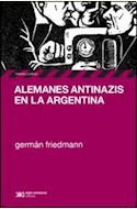 Papel ALEMANES ANTINAZIS EN LA ARGENTINA