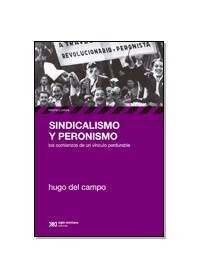 Papel Sindicalismo Y Peronismo