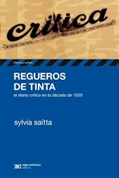 Papel Regueros De Tinta - El Diario Critica En La Decada De 1920