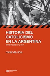 Libro Historia Del Catolicismo En La Argentina