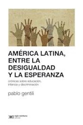 Papel America Latina Entre La Desigualdad Y La Esperanza