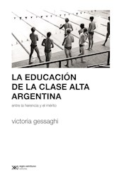 Papel Educacion De La Clase Alta Argentina, La
