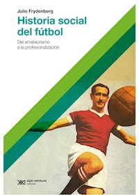 Papel Historia Social Del Futbol