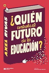 Papel Quien Controla El Futuro De La Educacion