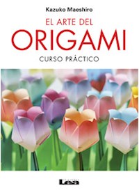 Papel El Arte Del Origami 2º Ed.