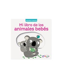 Papel Pequeños Curiosos - Mi Libro De Los Animales Bebes