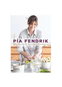 Papel Pia Fendrik, Recetas Simples, Placeres Compartidos