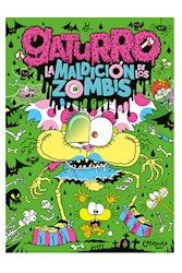 Libro Gaturro Y La Maldicion De Los Zombis