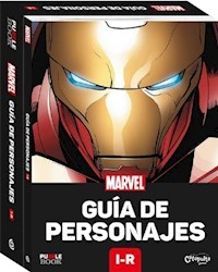 Libro Marvel: Guia De Personajes I- R (Iron Man)