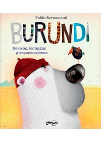 Papel Burundi: De Osos, Lechuzas Y Témpanos Calientes