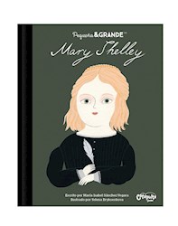 Libro Pequeño & Grande : Mary Shelley