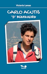 Libro Carlo Acutis ' D ' Revolucion