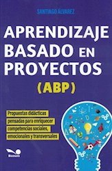 Libro Aprendizaje Basado En Proyectos ( Abp )