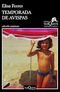 Papel TEMPORADA DE AVISPAS (PREMIO TUSQUETS)
