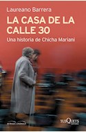 Papel LA CASA DE LA CALLE 30. UNA HISTORIA DE CHICHA MAR