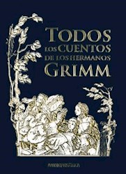 Libro Todos Los Cuentos De Los Hermanos Grimm