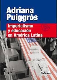 Papel Imperialismo Y Educacion En America Latina