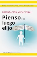 Papel ORIENTACION VOCACIONAL: PIENSO LUEGO ELIJO