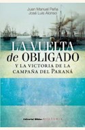 Papel LA VUELTA DE OBLIGADO Y LA VICTORIA DE LA CAMPAÑA DEL PARANÁ