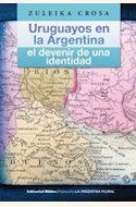 Papel URUGUAYOS EN LA ARGENTINA