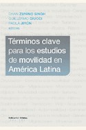 Papel TÉRMINOS CLAVE PARA LOS ESTUDIOS DE MOVILIDAD EN AMÉRICA LATINA