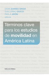  Términos clave para los estudios de movilidad en América Latina