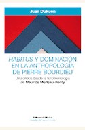 Papel HABITUS Y DOMINACIÓN EN LA ANTROPOLOGÍA DE PIERRE BOURDIEU