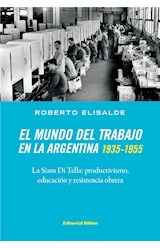  El mundo del trabajo en la Argentina 1935-1955