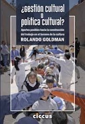 Libro Gestion Cultural O Politica Cultural?