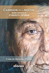 Libro Caminos En La Noche .Sendas En La Noche Athahualpa Yupanqui