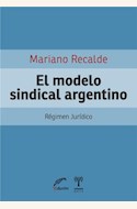 Papel EL MODELO SINDICAL ARGENTINO