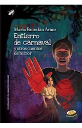  Entierro de carnaval y otros cuentos de terror