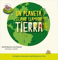 Libro Un Planeta Lejano Llamado Tierra